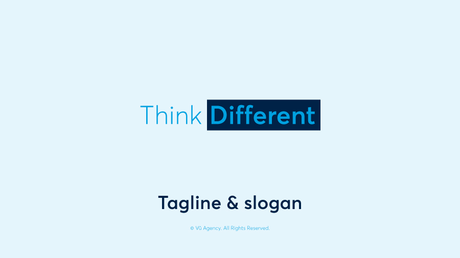 Tagline và slogan đều là những câu nói vắn tắt nhằm thể hiện vai trò, uy tín hoặc sức mạnh của thương hiệu hay sản phẩm mà thương hiệu đó đang cung cấp.