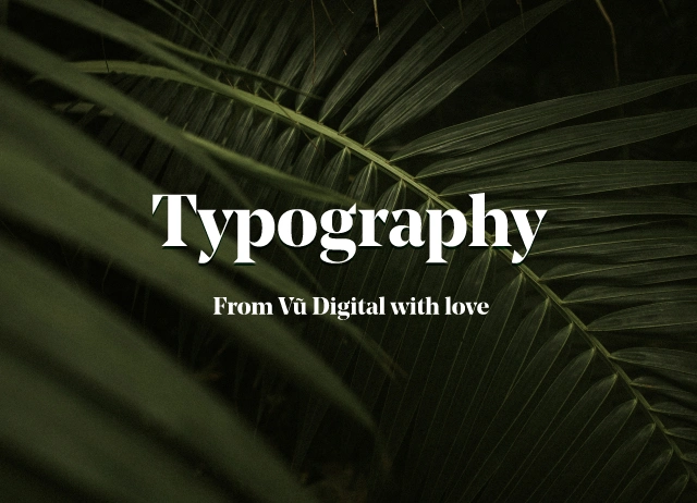 Typography là gì? 3 nguyên tắc ứng dụng typography