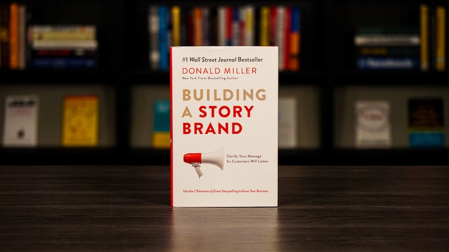 Cuốn sách Building A Story Brand của tác giả Donald Miller (ảnh: Rick Kettner).