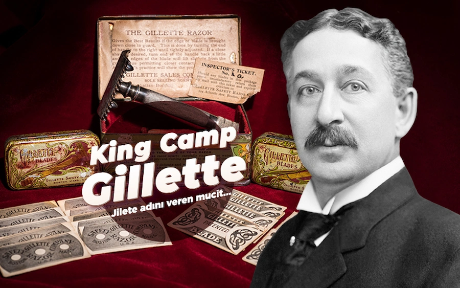 King C. Gillette - nhà sáng lập và thay đổi cả chiến lược thương hiệu của Gillette (ảnh: Ofix Blog).